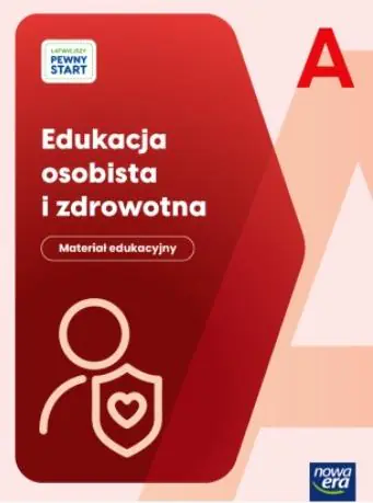 Książka - ŁATWIEJSZY PEWNY START. POZIOM A EDUKACJA OSOBISTA I ZDROWOTNA. Materiał edukacyjny