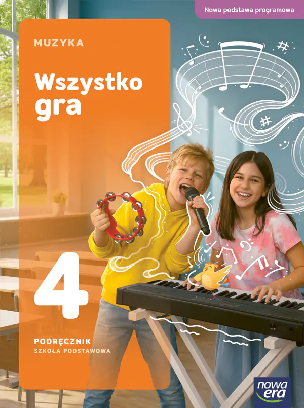 Książka - Wszystko gra 4. Podręcznik do muzyki dla klasy czwartej szkoły podstawowej. Edycja 2026