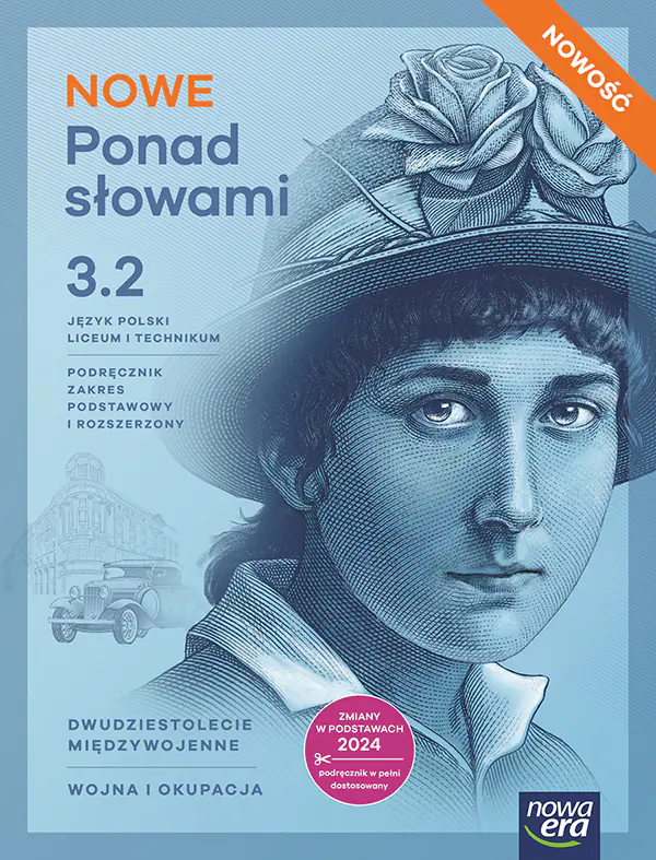 Książka - NOWE Ponad słowami 3. Część 2. Podręcznik dla liceum ogólnokształcącego i technikum. Zakres podstawowy i rozszerzony. Edycja 2026