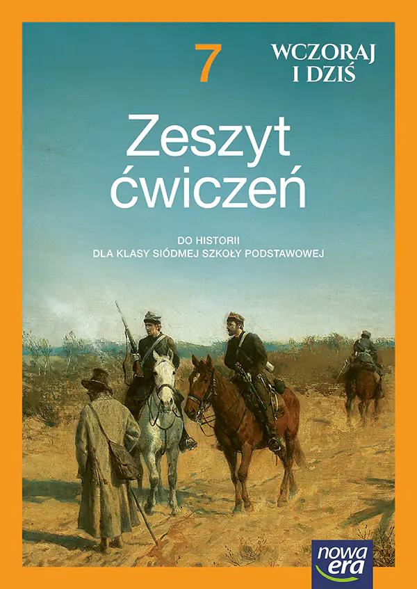 Książka - Wczoraj i dziś 7. Zeszyt ćwiczeń do historii dla klasy siódmej szkoły podstawowej. Nowa edycja 2026-2028