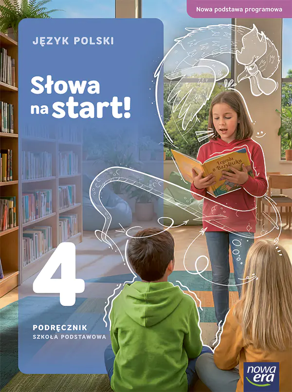 Książka - Słowa na start! 4. Podręcznik do języka polskiego dla klasy czwartej szkoły podstawowej