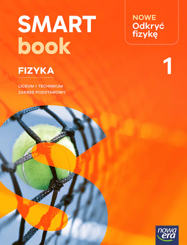 Książka - NOWE Odkryć fizykę 1. SMARTbook dla liceum ogólnokształcącego i technikum. Zakres podstawowy