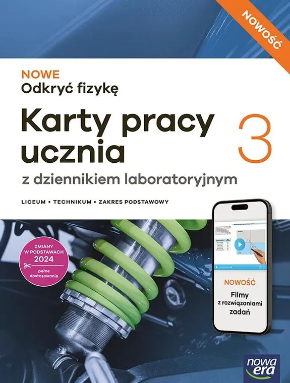Książka - NOWE Odkryć fizykę 3. Karty pracy ucznia z dziennikiem laboratoryjnym dla liceum ogólnokształcącego i technikum. Zakres podstawowy