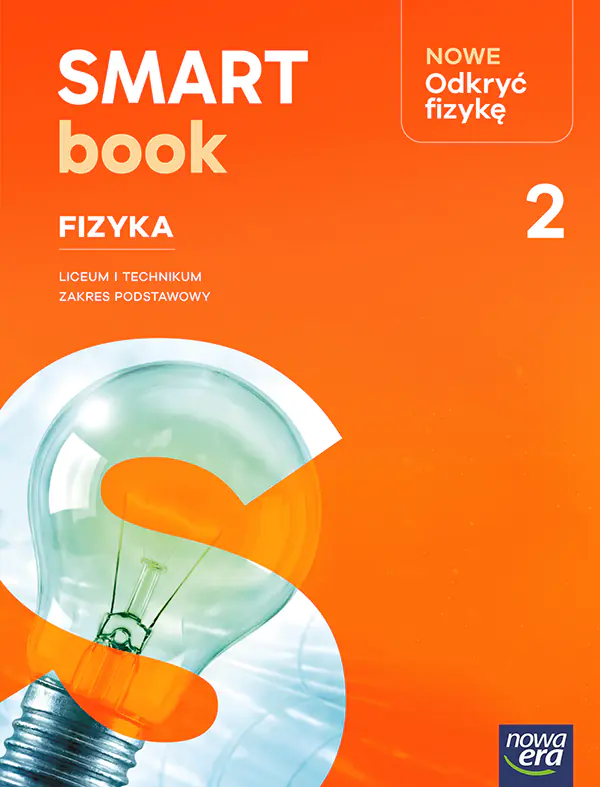 Książka - NOWE Odkryć fizykę 2. SMARTbook dla liceum ogólnokształcącego i technikum. Zakres podstawowy