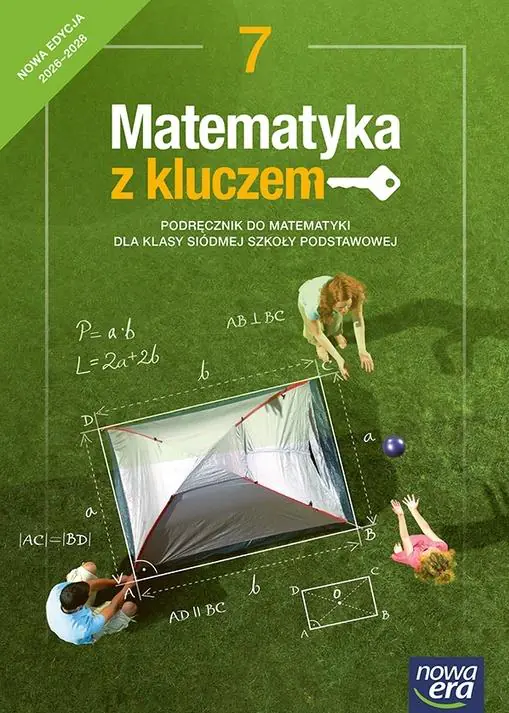 Książka - Matematyka z kluczem 7. Podręcznik do matematyki dla klasy siódmej szkoły podstawowej. Nowa edycja 2026-2028