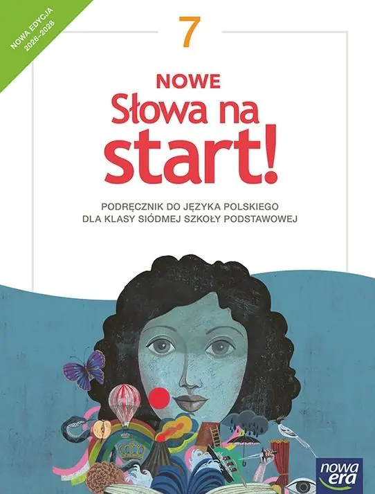 Książka - NOWE Słowa na start! 7. Podręcznik do języka polskiego dla klasy siódmej szkoły podstawowej. Nowa edycja 2026-2028