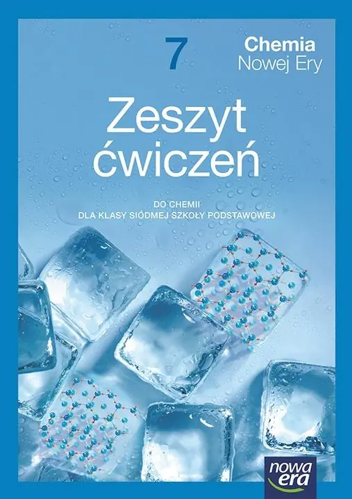 Książka - Chemia Nowej Ery 7. Zeszyt ćwiczeń do chemii dla klasy siódmej szkoły podstawowej. Nowa edycja 2026-2028