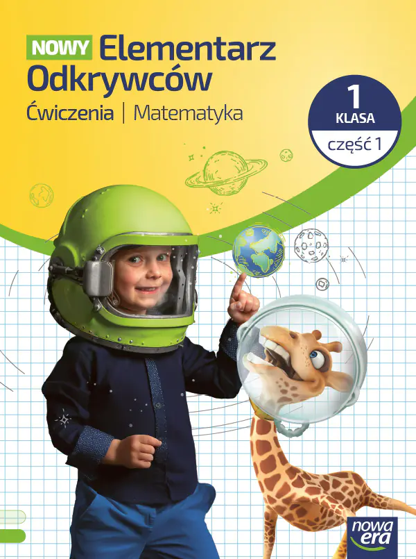 Książka - NOWY Elementarz Odkrywców. Matematyka. Klasa 1. Część 1. Ćwiczenia. Edycja 2026