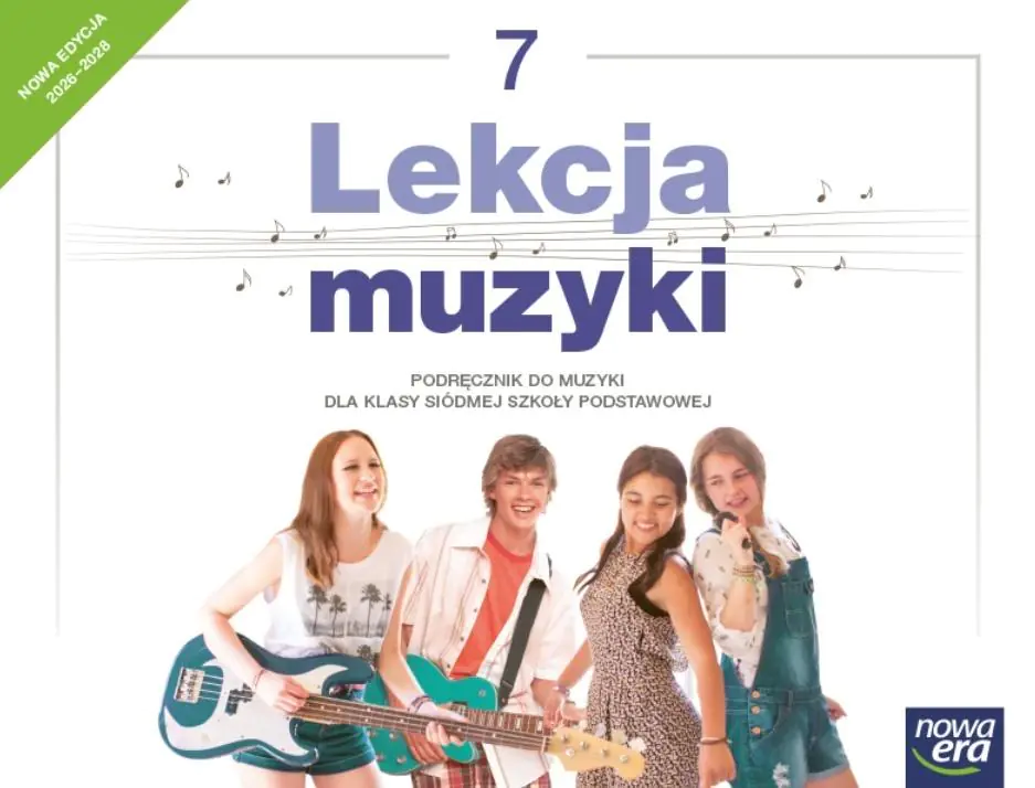 Książka - Lekcja muzyki 7. Podręcznik do muzyki dla klasy siódmej szkoły podstawowej. Nowa edycja 2026-2028