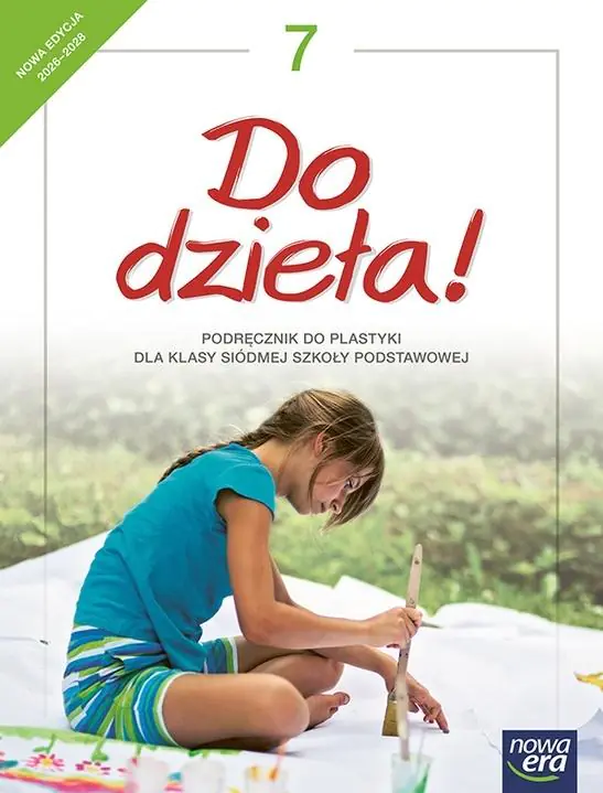 Książka - Do dzieła! 7. Podręcznik do plastyki dla klasy siódmej szkoły podstawowej. Nowa edycja 2026-2028