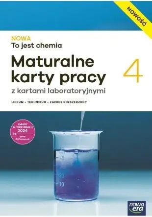 Książka - NOWA To jest chemia 4. Maturalne karty pracy. Liceum i technikum. Zakres rozszerzony. Edycja 2026