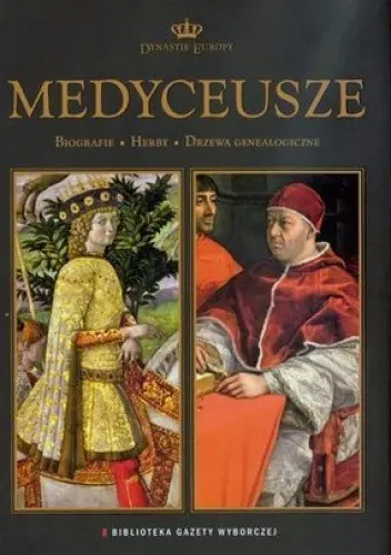 Książka - Medyceusze Dynastie Europy 5