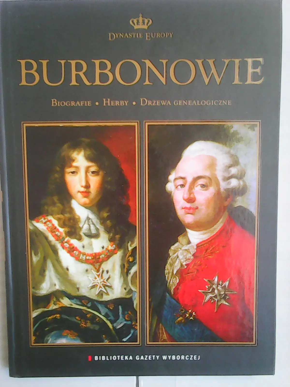 Książka - Burbonowie Dynastie Europy 13