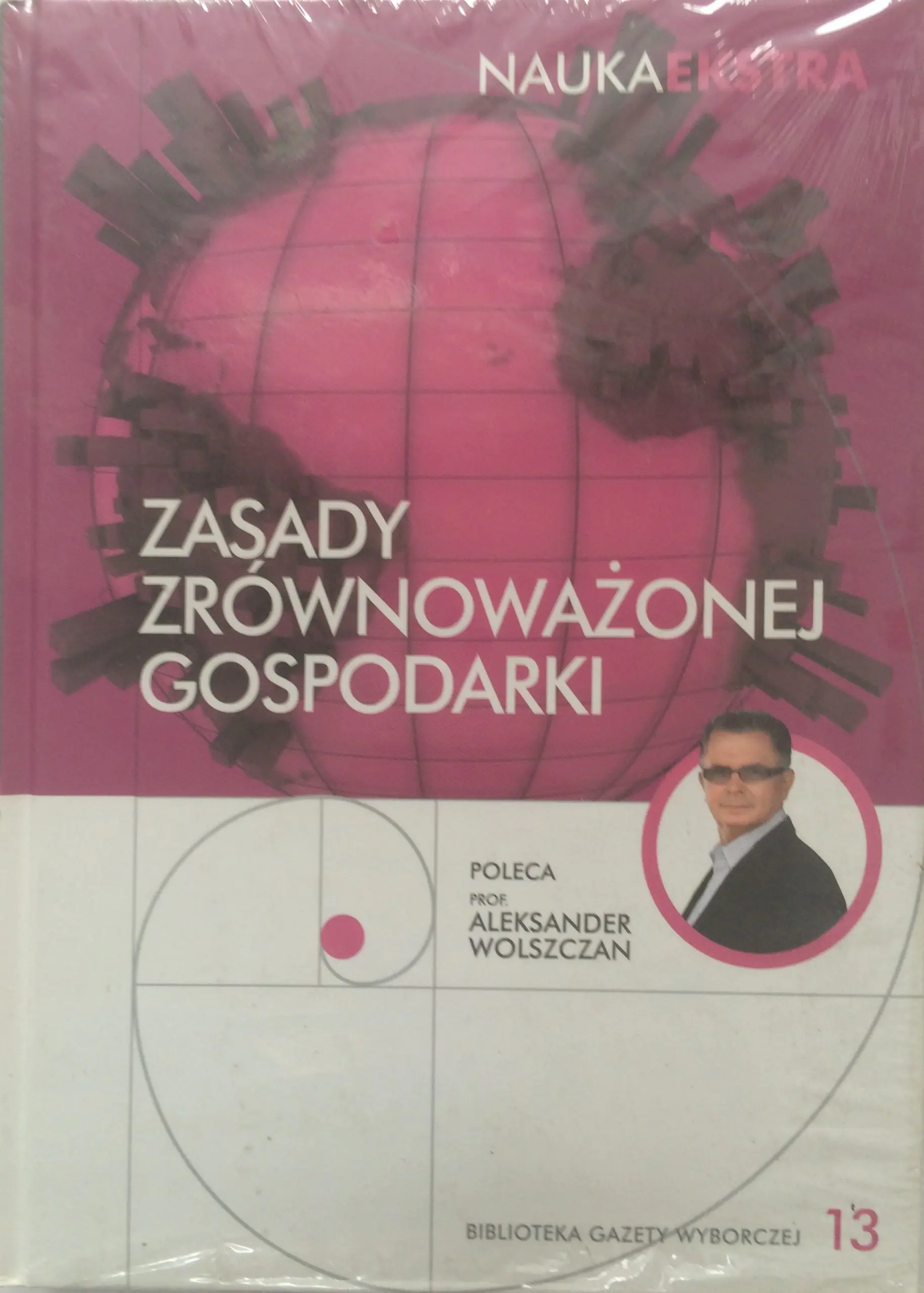 Książka - # Nauka Ekstra, tom 13. Zasady zrównoważonej gospodarki # Nauka Ekstra. Tom 13. Zasady zrównoważonej gospodarki