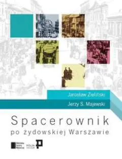 Książka - Spacerownik po żydowskiej Warszawie