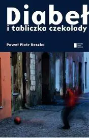 Książka - Diabeł i tabliczka czekolady