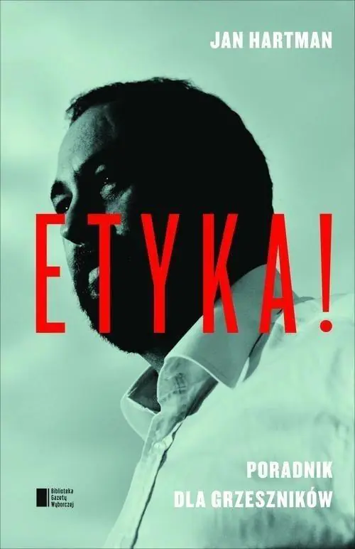 Książka - Etyka! Poradnik dla grzeszników