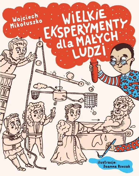 Książka - Wielkie eksperymenty dla małych ludzi