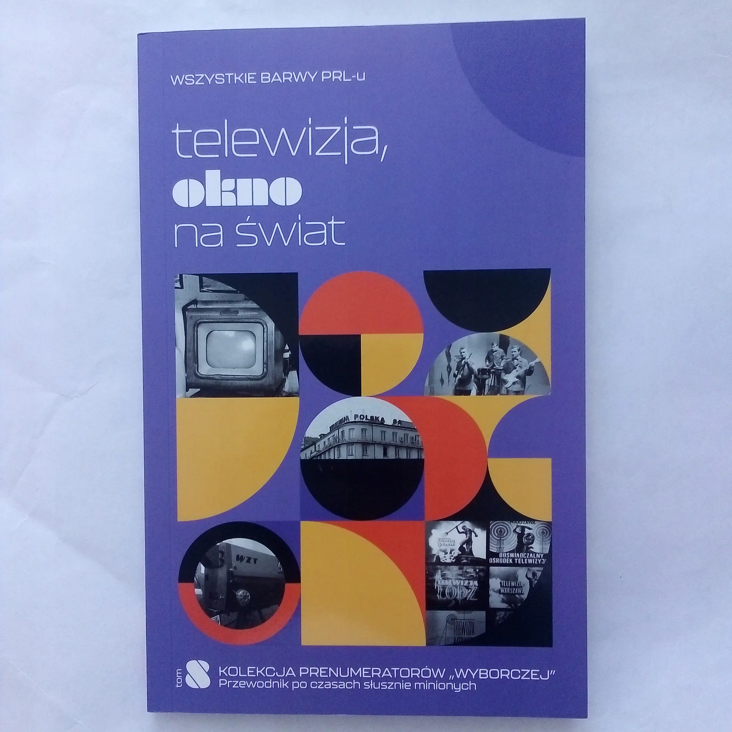 Książka - Wszystkie Barwy PRL-u