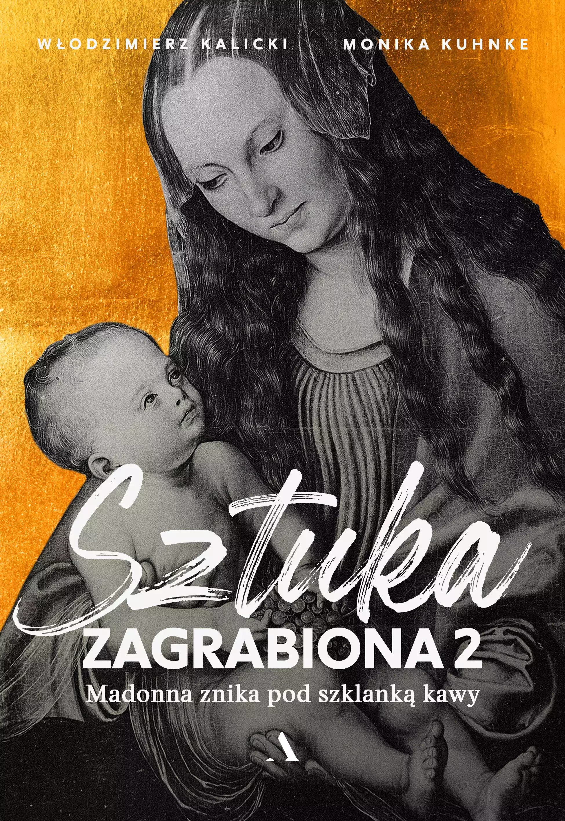 Książka - Madonna znika pod szklanką kawy. Sztuka zagrabiona. Tom 2
