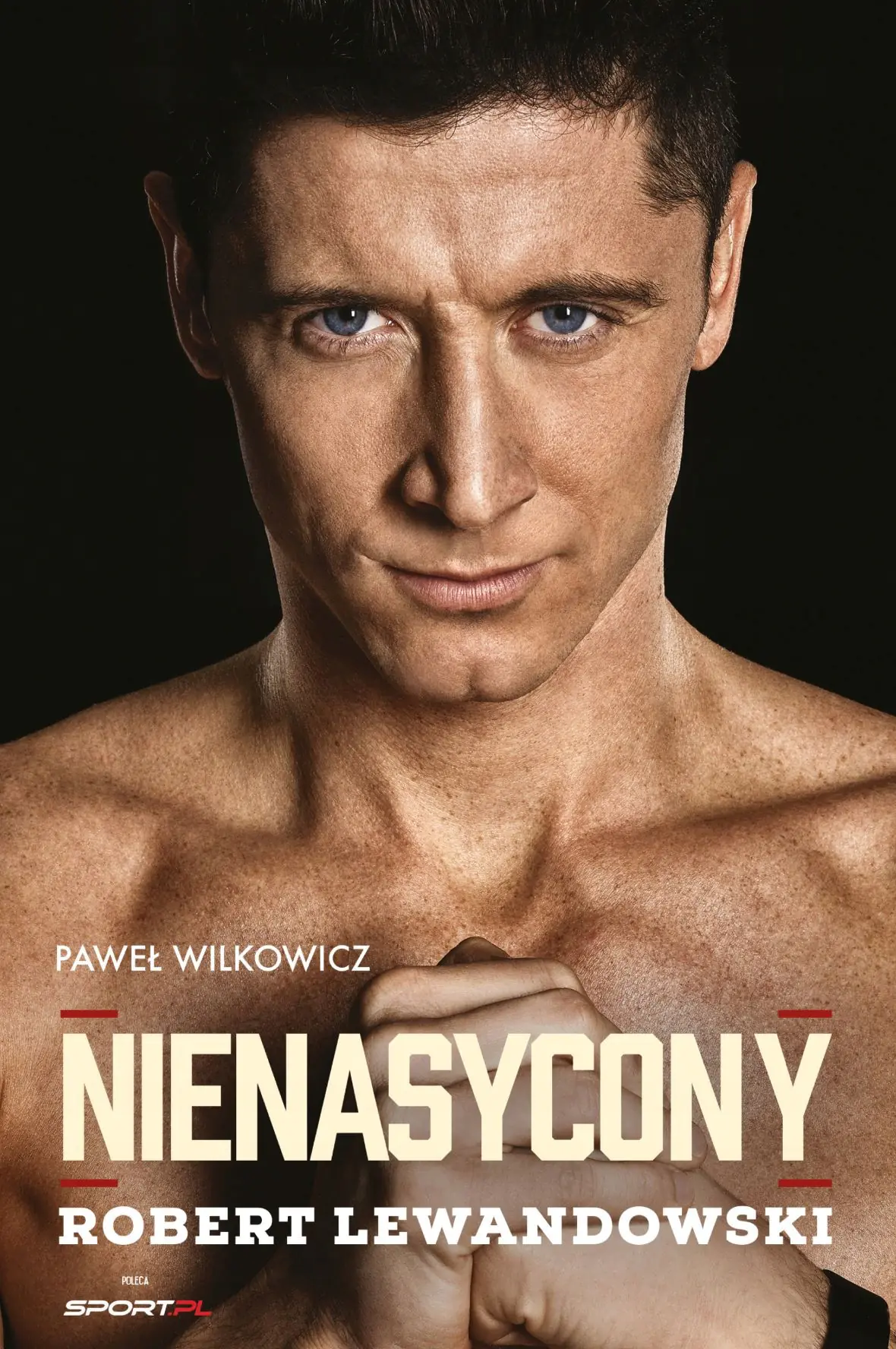 Książka - Nienasycony. Robert Lewandowski
