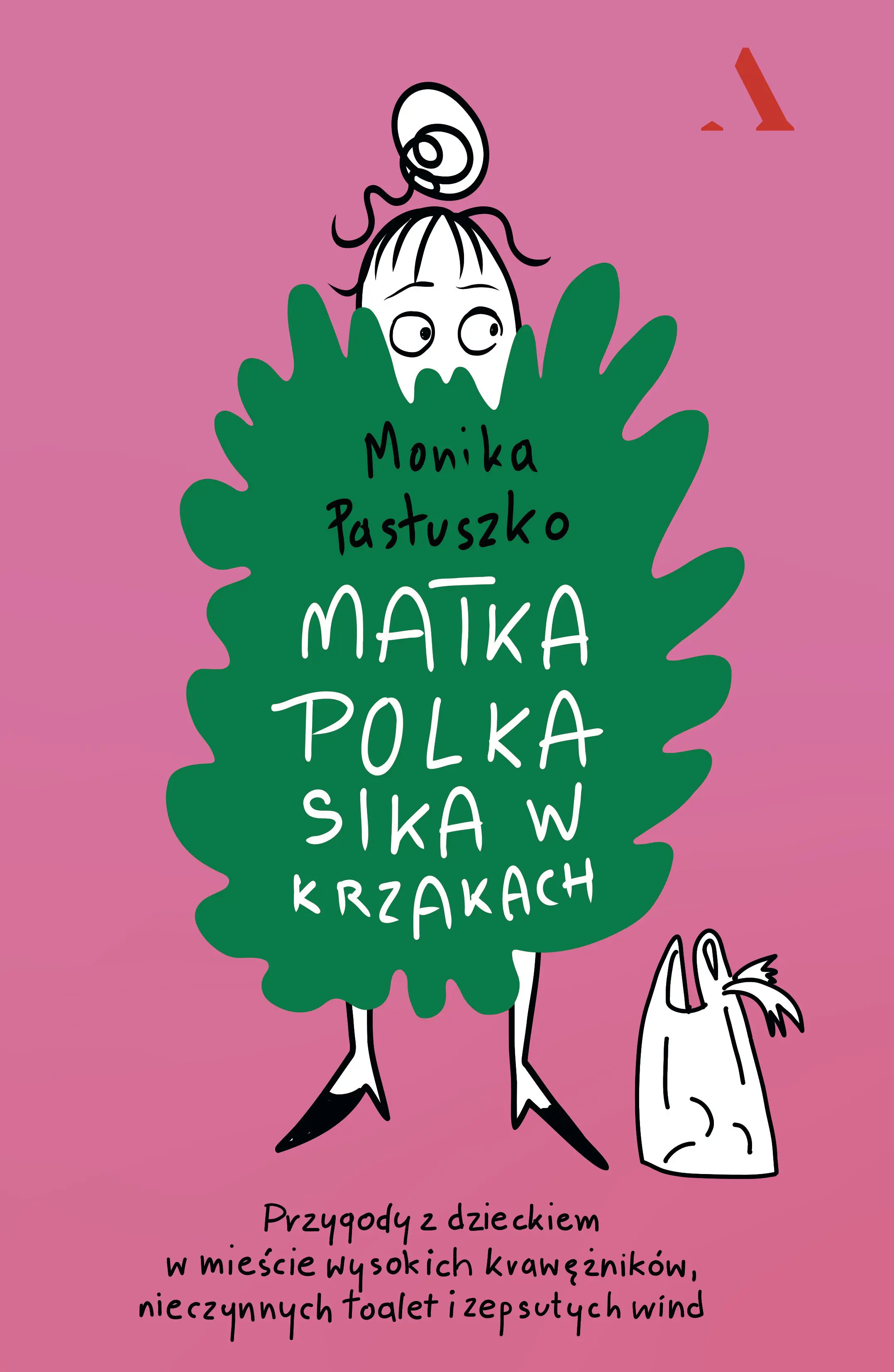 Książka - Matka polka sika w krzakach