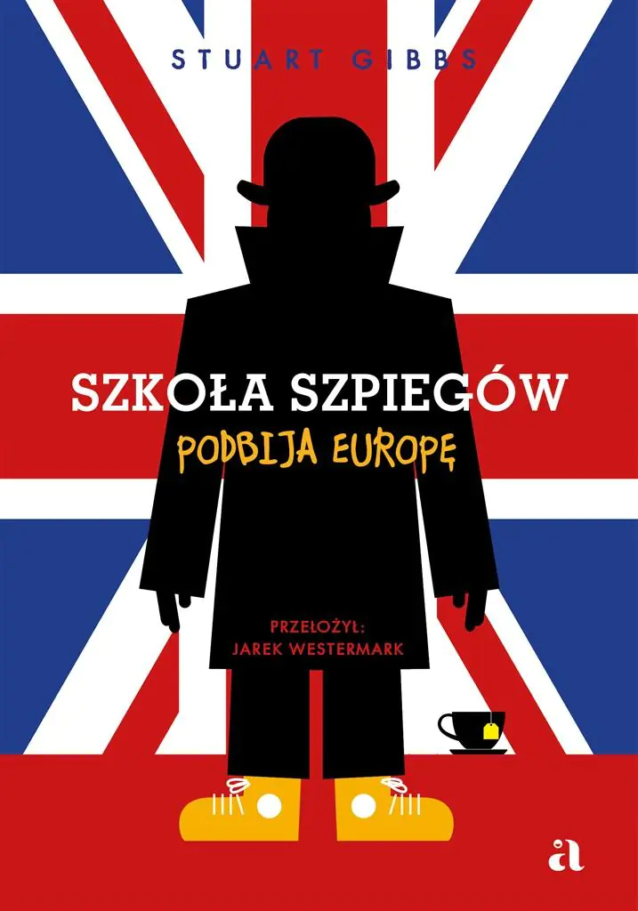 Książka - Szkoła szpiegów podbija Europę