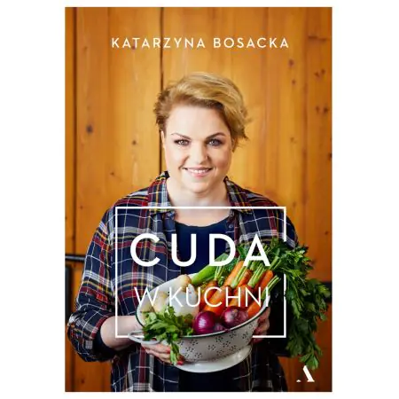 Cuda w kuchni