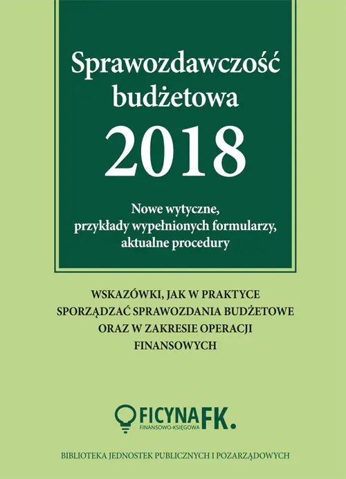 Książka - Sprawozdawczość budżetowa 2018