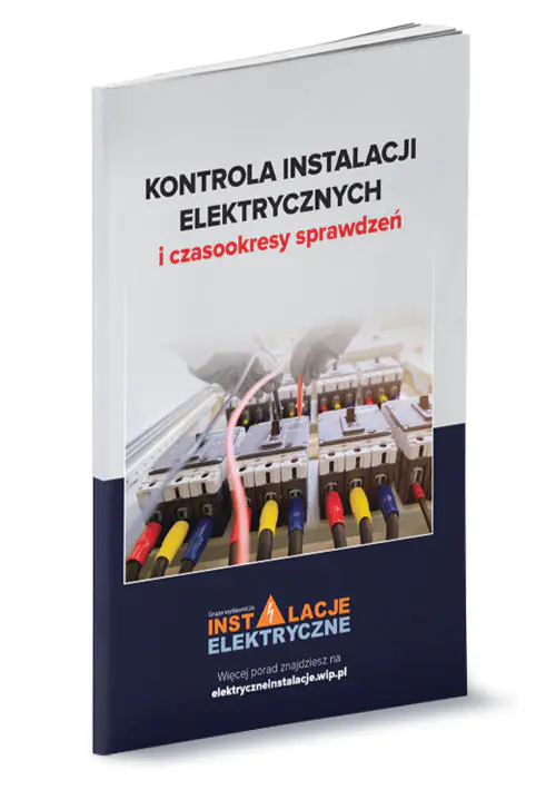 Książka - Kontrola instalacji elektrycznych i czasookresy sprawdzeń
