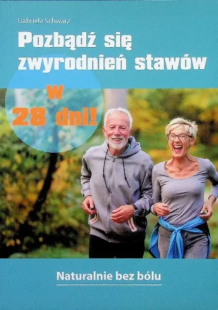 Książka - Pozbądź się zwyrodnień stawów w 28 dni!