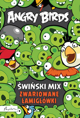 Książka - Angry Birds. Świński mix. Zwariowane łamigłówki