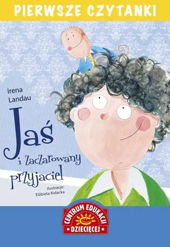 Książka - Pierwsze czytanki. Jaś i zaczarowany przyjaciel