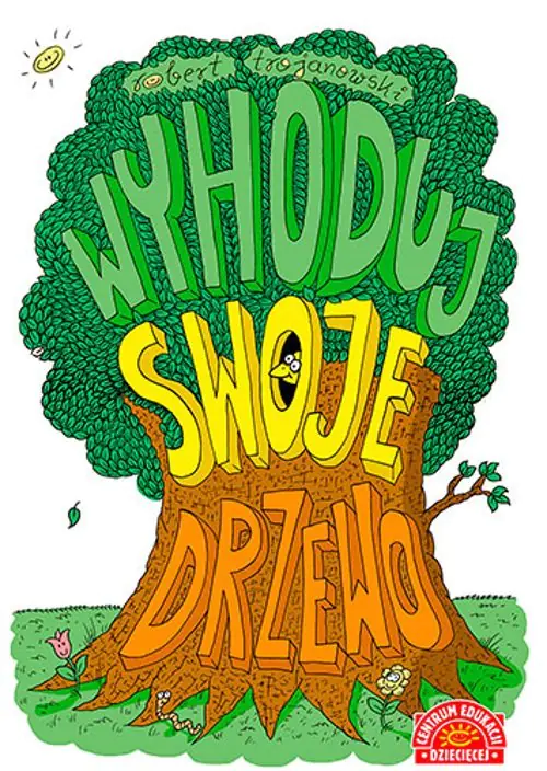 Książka - Wyhoduj swoje drzewo
