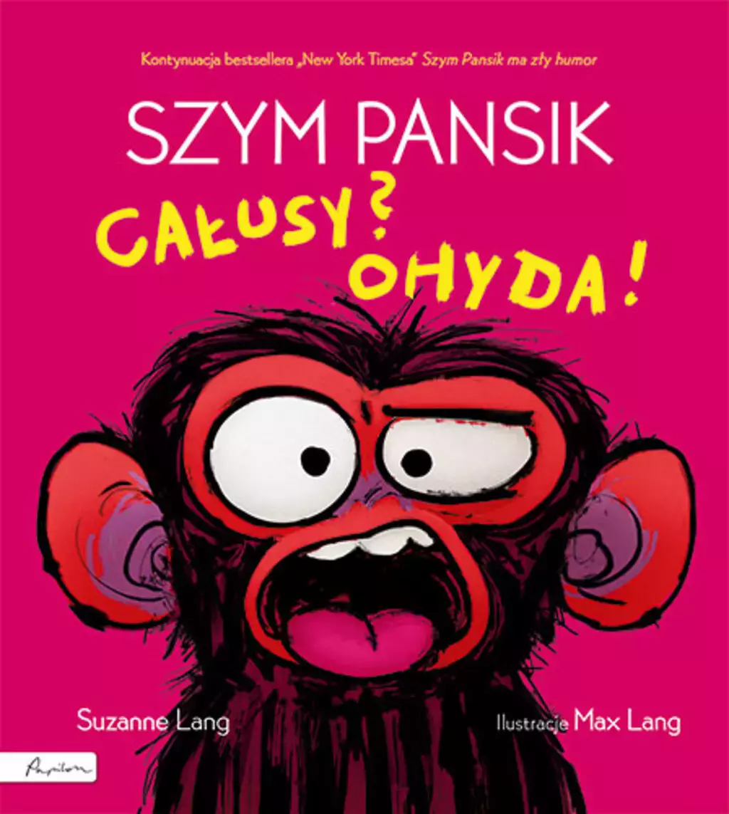 Książka - Szym Pansik. Całusy? Ohyda!