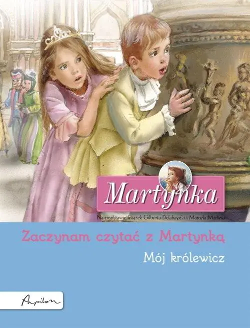 Książka - Martynka. Zaczynam czytać z Martynką. Mój królewicz