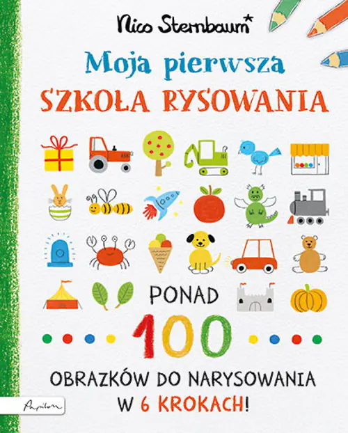 Książka - Moja pierwsza szkoła rysowania