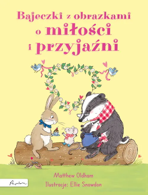 Książka - Bajeczki z obrazkami o miłości i przyjaźni