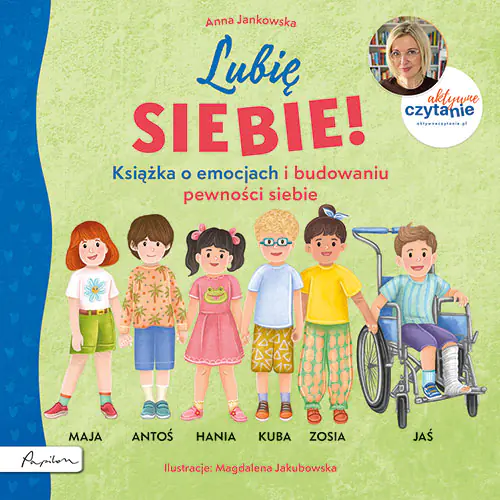 Książka - Aktywne Czytanie. Lubię siebie! Książka o emocjach i budowaniu pewności siebie