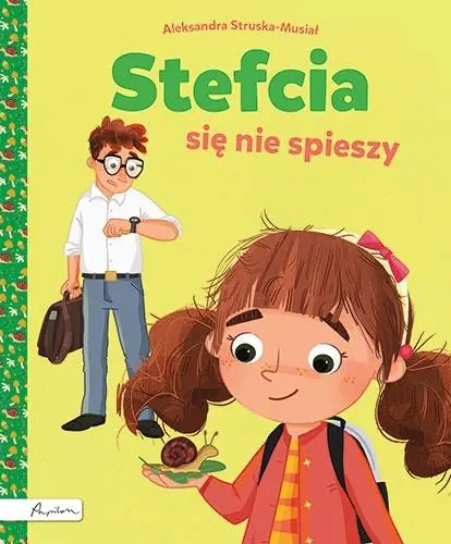 Książka - Stefcia się nie spieszy