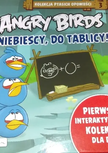 Książka - Angry birds. Niebiescy, do tablicy!
