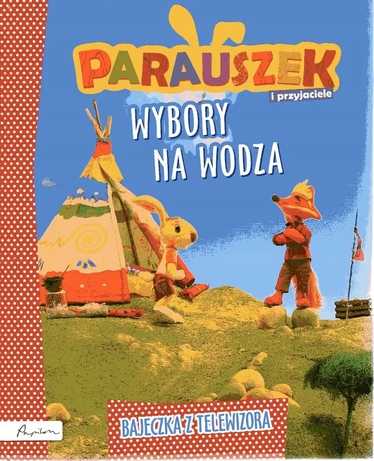 Książka - Parauszek i przyjaciele. Wybory na wodza