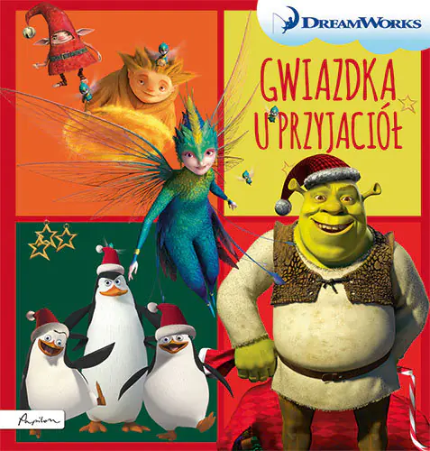 Książka - Dream Works. Gwiazdka u przyjaciół