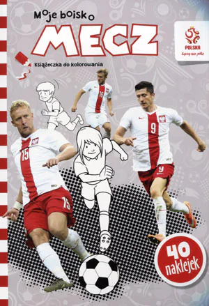 Książka - PZPN. Moje boisko. Mecz. Książeczka do kolorowania + naklejki