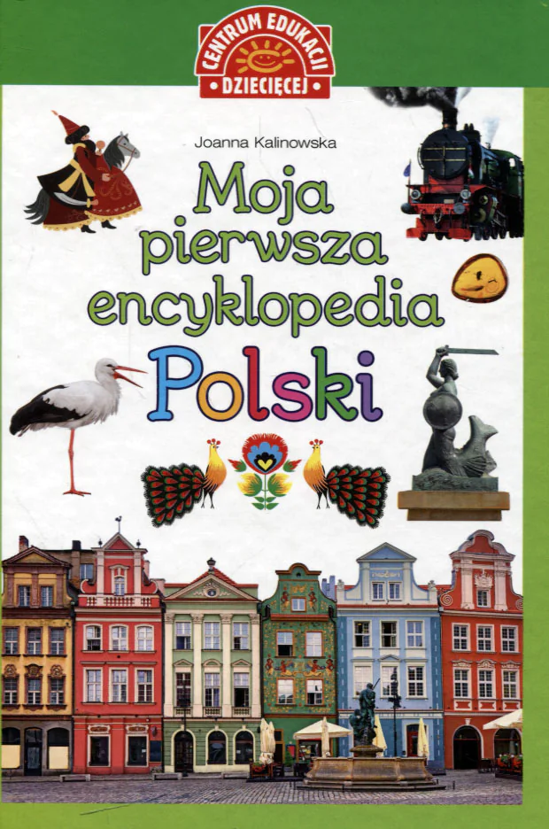 Książka - Moja pierwsza encyklopedia Polski
