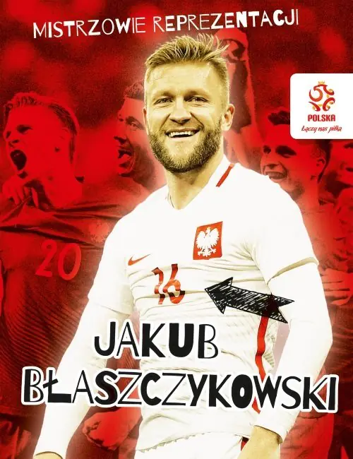 Książka - Mistrzowie reprezentacji. Jakub Błaszczykowski