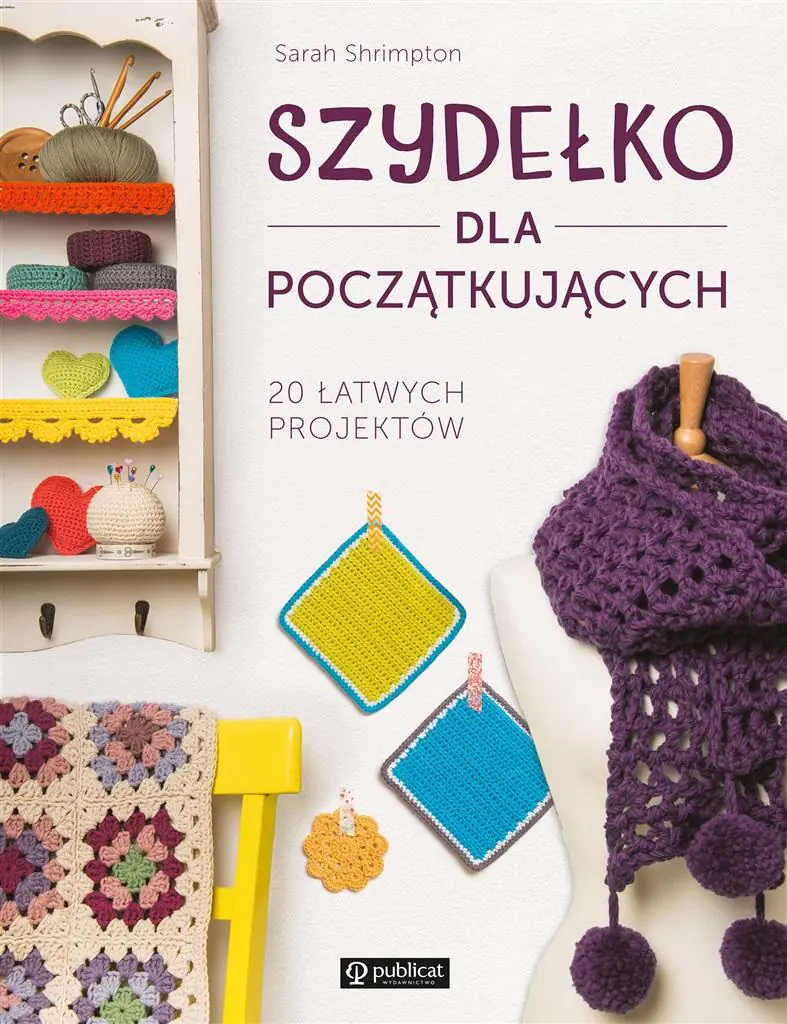 Szydełko dla początkujących