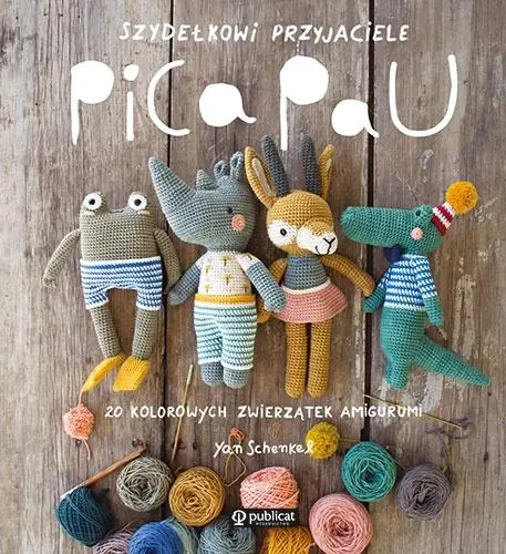 Książka - Szydełkowi przyjaciele Pica Pau