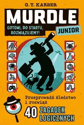 Książka - Murdle Junior. Gotowi, do startu, rozwiązujemy!