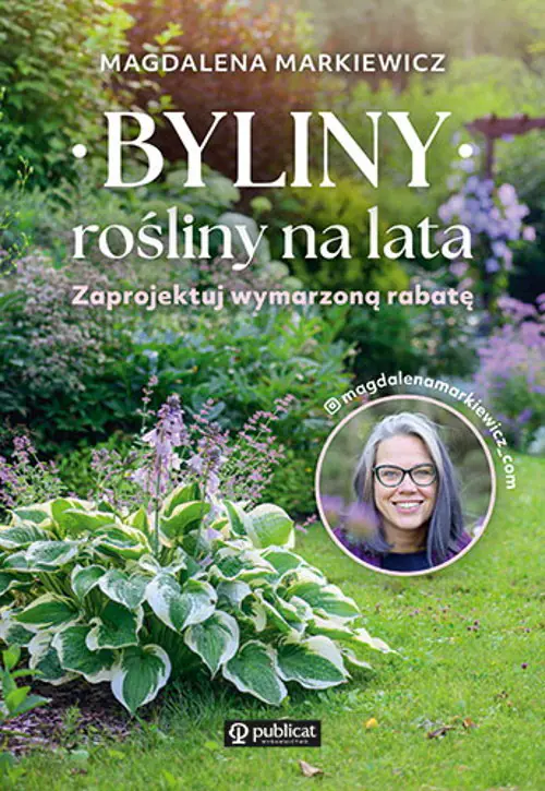 Książka - Byliny. Rośliny na lata. Zaprojektuj wymarzoną rabatę